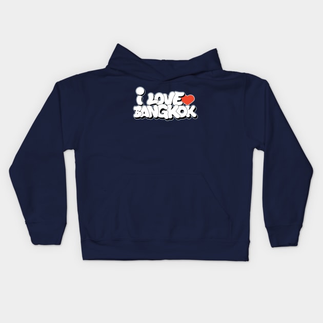 I love Bangkok graffiti letters style Kids Hoodie by Love Wild Letters